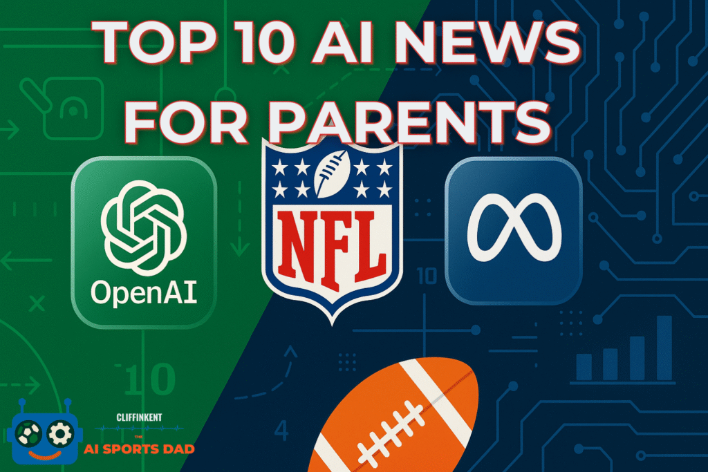 AI news for parents October 2025 – headline highlights, sports and family tech