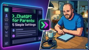 ChatGPT for parents settings to reduce mental load