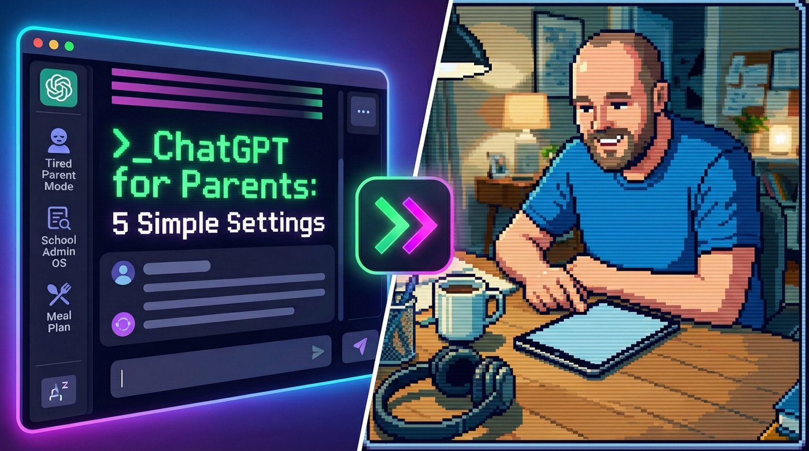 ChatGPT for Parents: 5 Simple Settings That Reduce Your Mental Load